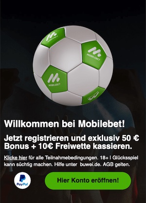 Exklusiver MObilebet Bonus: 100% bis 50€ + 10€ gratis