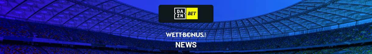 News zum Buchmacher DAZN Bet