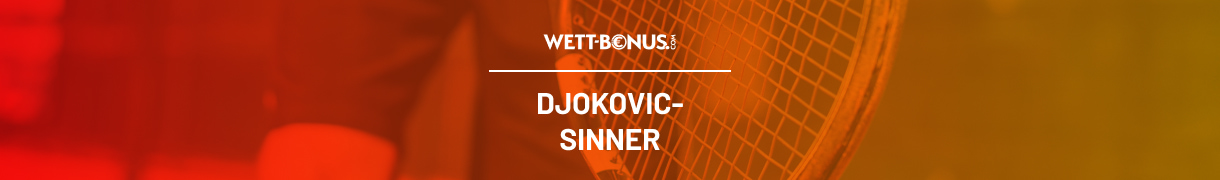 Wetten auf Djokovic gegen Sinner