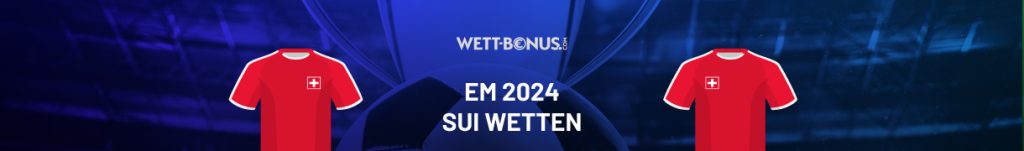 schweiz em wetten und quoten zur euro 2024