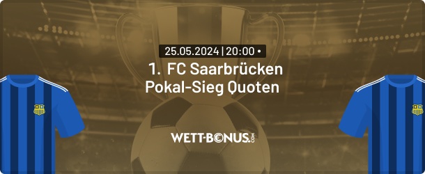 die saarbrücken pokal sieg quoten im vergleich