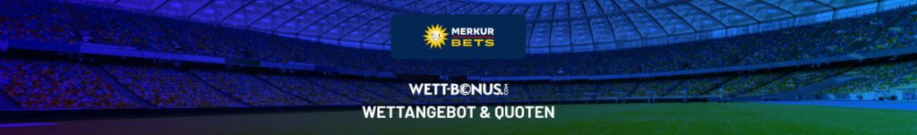 Merkur Bets: Wettangebot und Quoten