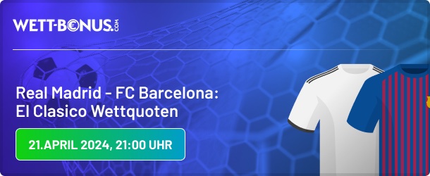 el clasico wettquoten real madrid fc barcelona quoten