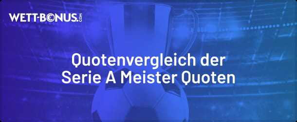 Die aktuellen Quoten im Titelkampf der Serie A