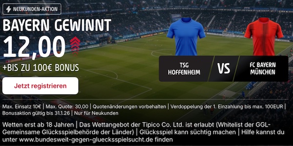 Tipico erhöht Bayern Siegquote gegen Hoffenheim auf 11.18!