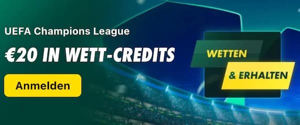 Platziere bei bet365 eine Wette zur CL und erhalte 20€ Credits