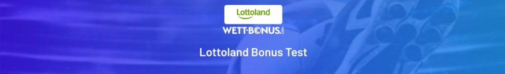 Alle Infos zum Lottoland Bonus
