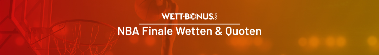 Wetten und Quoten zum NBA Finale
