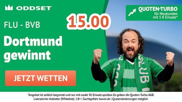 Wette mit ODDSET Quote 15.0 auf BVB gewinnt gegen Fluminense!