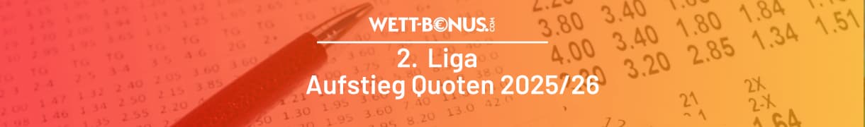 Aufstieg Quoten und Prognose zur 2. Liga 2025/26