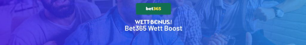 Alle Details zum Bet365 Wett Boost