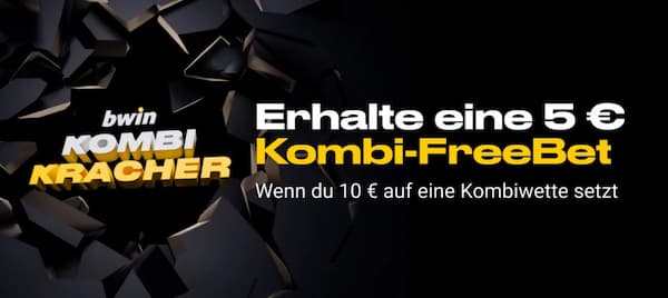 Sichere dir eine 5€ Kombi Freebet bei Bwin!