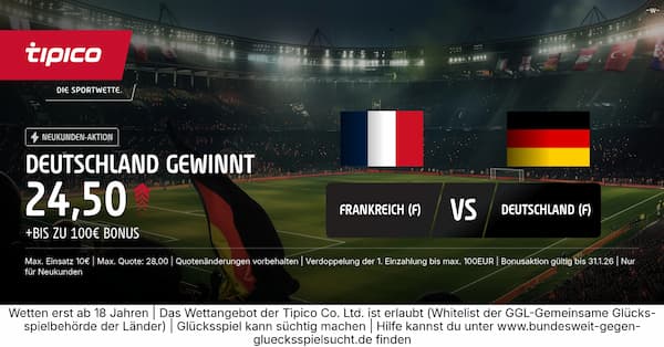 600% bessere Tipico Quote auf DFB Damen besiegen Frankreich