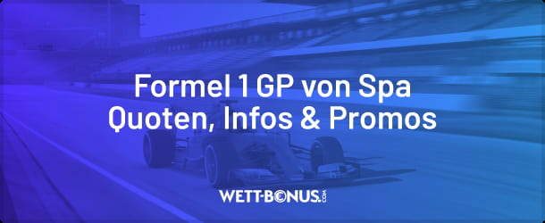 Alle Infos und Quoten zum Formel 1 Grand Prix in Belgien