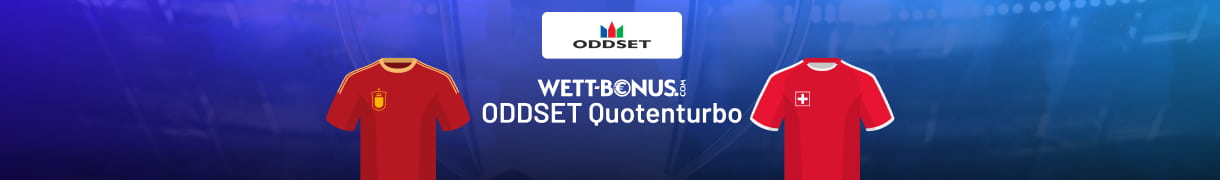 Erfahre bei uns alles zum ODDSET Quotenboost zu Spanien vs. Schweiz