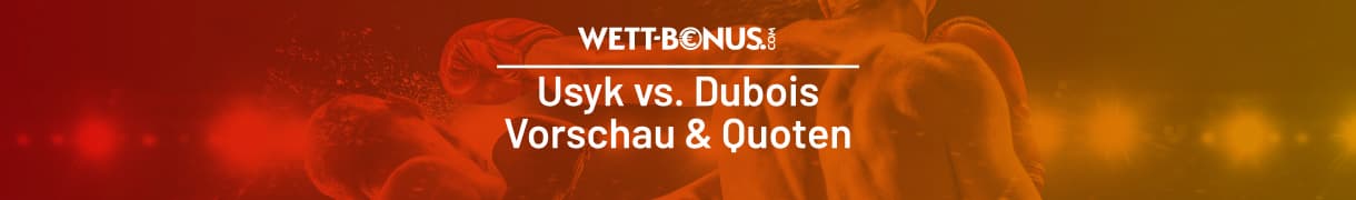 Vorschau zum Duell Usyk v Dubois