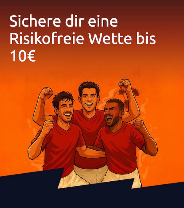 Sichere dir zum Saisonstart eine 10€ risikofreie Wette von Betano