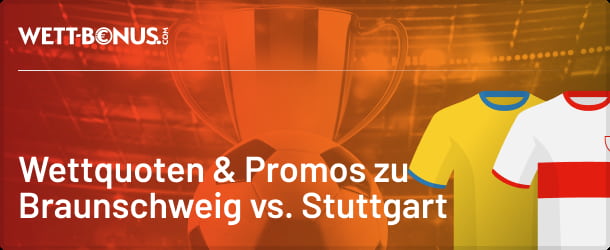 Wetten, Quoten und Tipps zu Braunschweig vs. Stuttgart