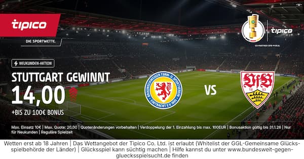 Wette bei tipico mit Quote 14.0 auf Stuttgart besiegt Braunschweig!