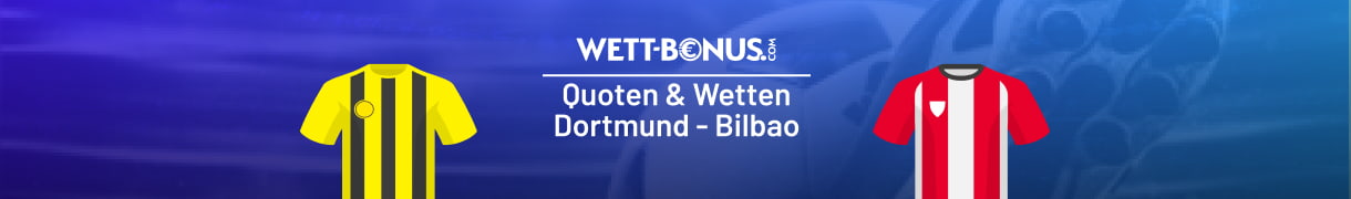 Vorschau und Wett Tipps zu Dortmund vs. Bilbao