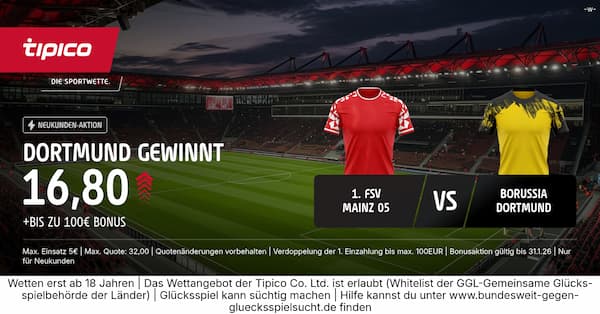700% bessere Quoten bei Tipico auf Dortmund gewinnt in Mainz