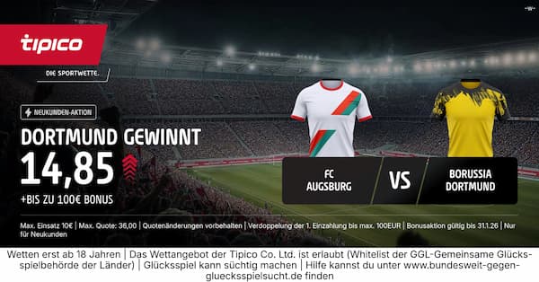 9-fache Tipico Quote auf Dortmund besiegt Augsburg