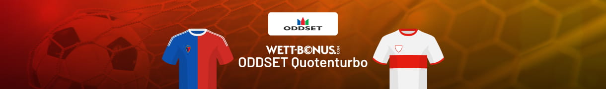 Nutze den ODDSET Quotenturbo für deine Basel Stuttgart Wetten