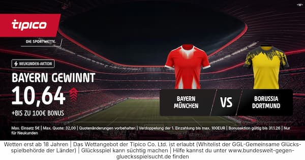 700% bessere Tipico Quote auf Bayern gewinnt gegen Dortmund