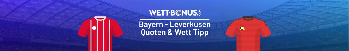 Bayern vs. Leverkusen Tipp & Quoten, 01.11.