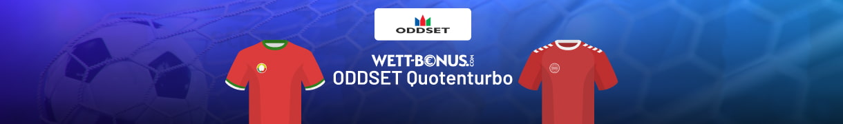Alle Infos zum ODDSET Quotenturbo zu Weissrussland - Dänemark
