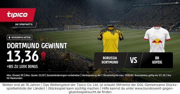 700% bessere Tipico Quote auf Dortmund besiegt Leipzig
