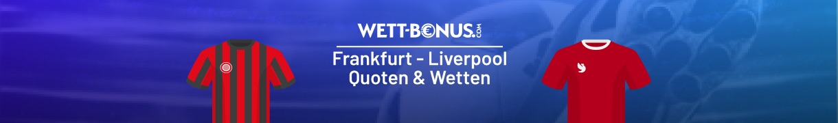 frankfurt liverpool quoten und wetten