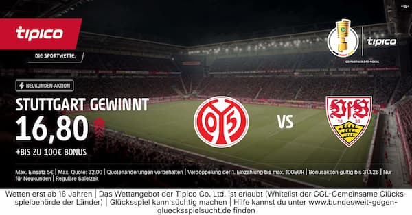 16er Quote bei Tipico auf Stuttgart besiegt Mainz