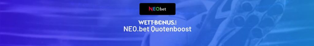 Alle Infos zum Neobet Quotenboost