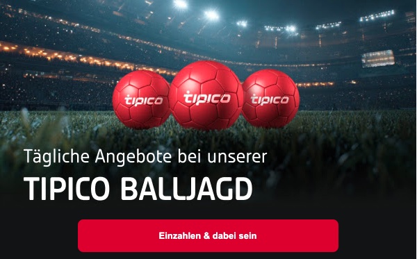 Tolle Prämien warten auf dich bei der Tipico Balljagd