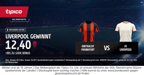 tipico boost auf liverpool gewinnt gegen eintracht frankfurt