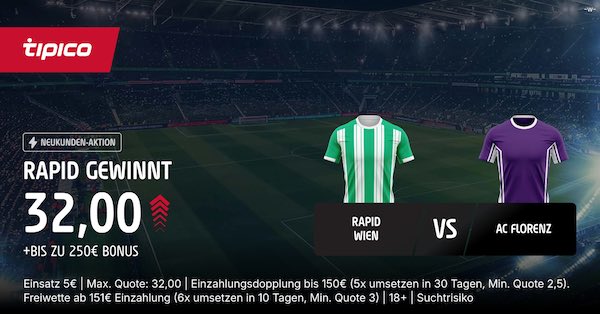 tipico boost auf rapid gewinnt gegen florenz
