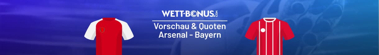 Arsenal - Bayern Quoten & Tipp, 26.11.