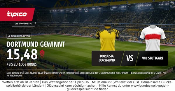 9-fache Tipico Quote auf Dortmund besiegt Stuttgart