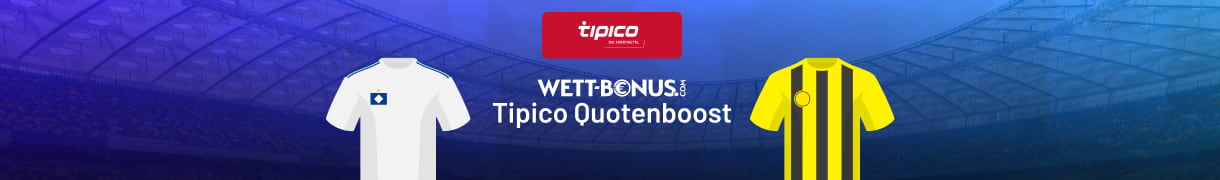 Tipico Quotenboost für HSV BVB Wetten