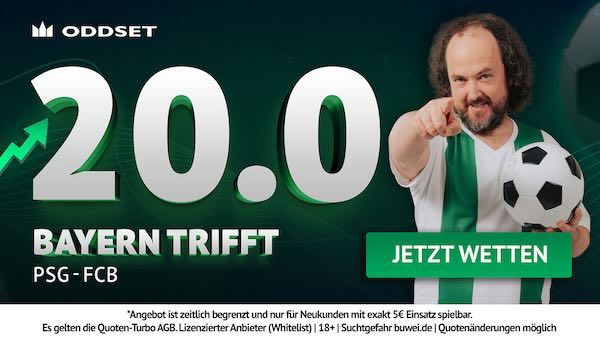 20er Quote bei Oddset auf Bayern trifft gegen PSG
