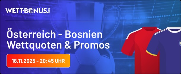österreich bosnien wettquoten und promos zur wm quali