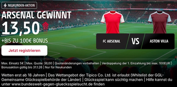 800% Quotenboost von Tipico zu Arsenal - Aston Villa