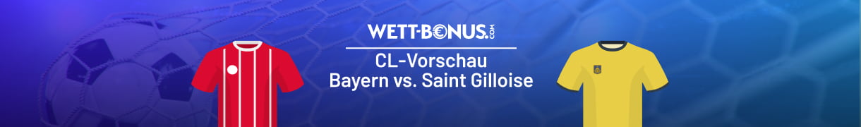 Unser Vorschau zum CL-Duell Bayern München vs. Saint Gilloise