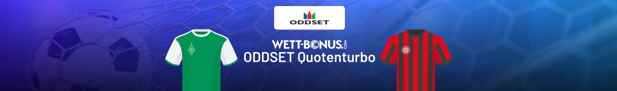 Bremen Frankfurt Wetten mit dem ODDSET Quotenturbo
