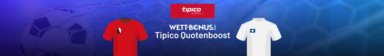 Bei Tipico anmelden und 800% Boost zu Freiburg - HSV nutzen