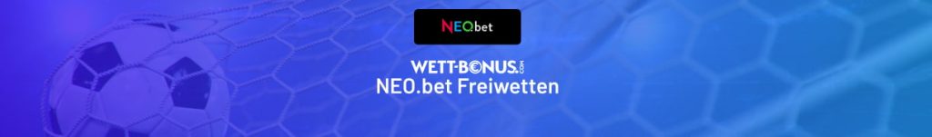 25€ Freiwetten für Neo.bet Neukunden
