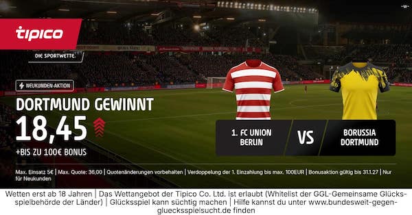 800% Tipico Quotenboost zu Union Berlin - Borussia Dortmund