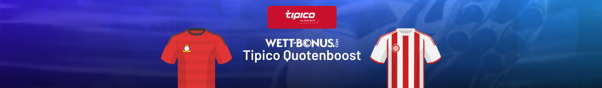 Tipico Quotenboost zu Leverkusen - Olympiakos!