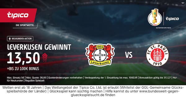 Quote 13.50 von Tipico auf Leverkusen besiegt St. Pauli!